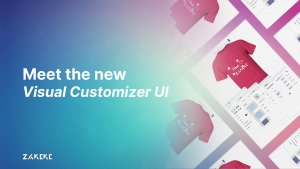 Zakeke new Customizer UI